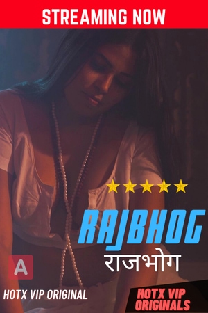 Download Rajbhog (2022) HotX Exclusive Series full movie download